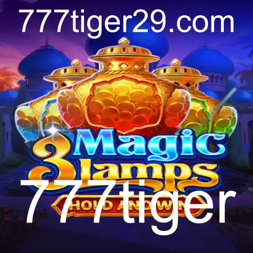 Aventura Incrível no Mundo de 3MagicLamps com 777tiger